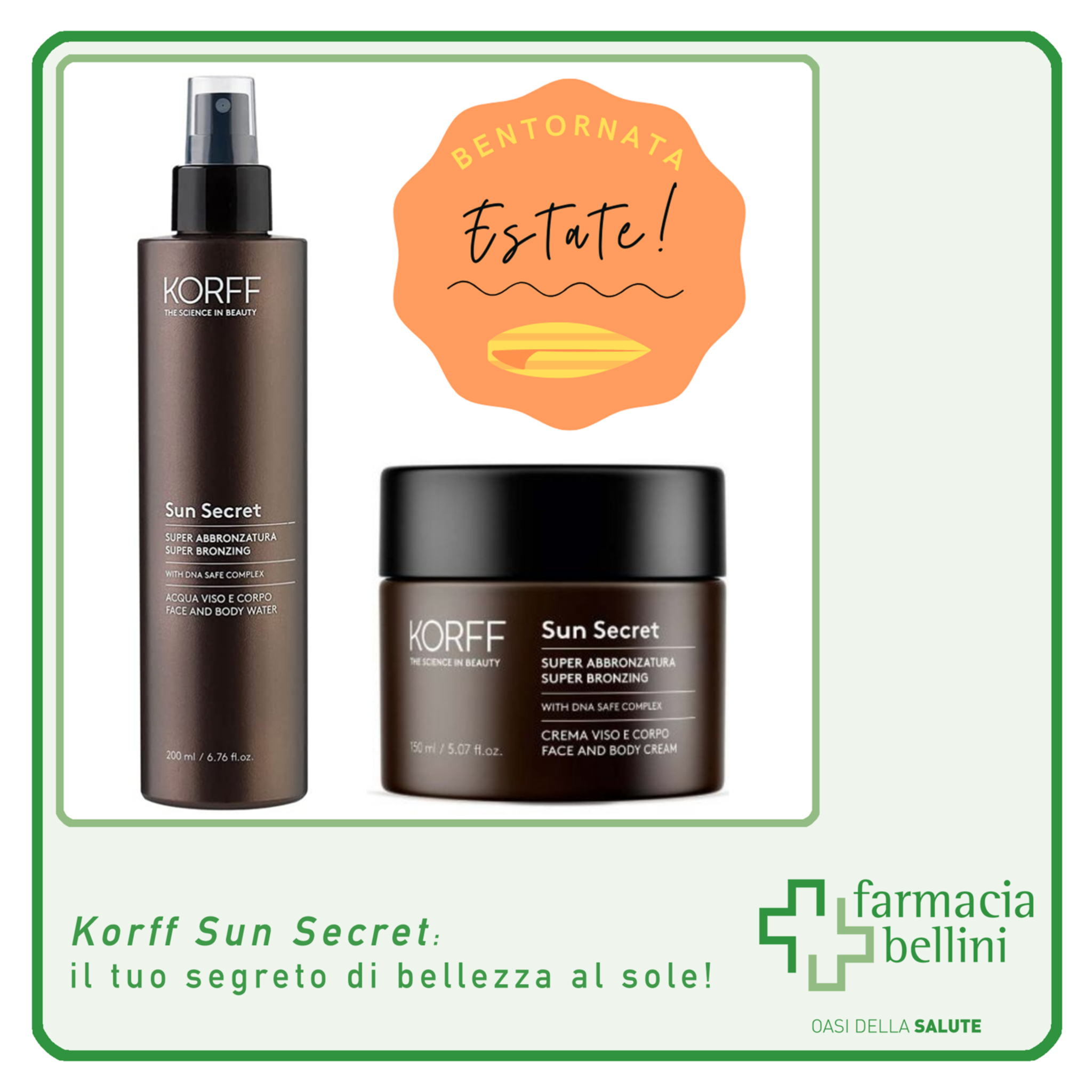 "Korff Sun Secret: your beauty secret in the sun! ￼"