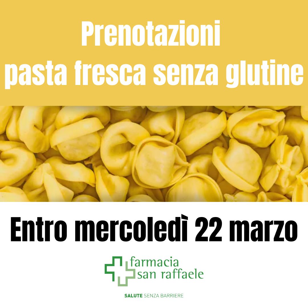 Prenotazioni pasta fresca Il Forno senza Glutine di Valeggio!