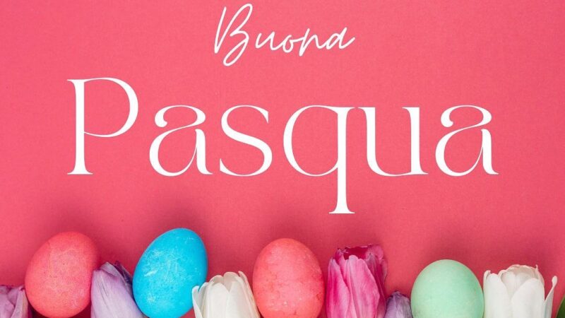 Buona Pasqua!