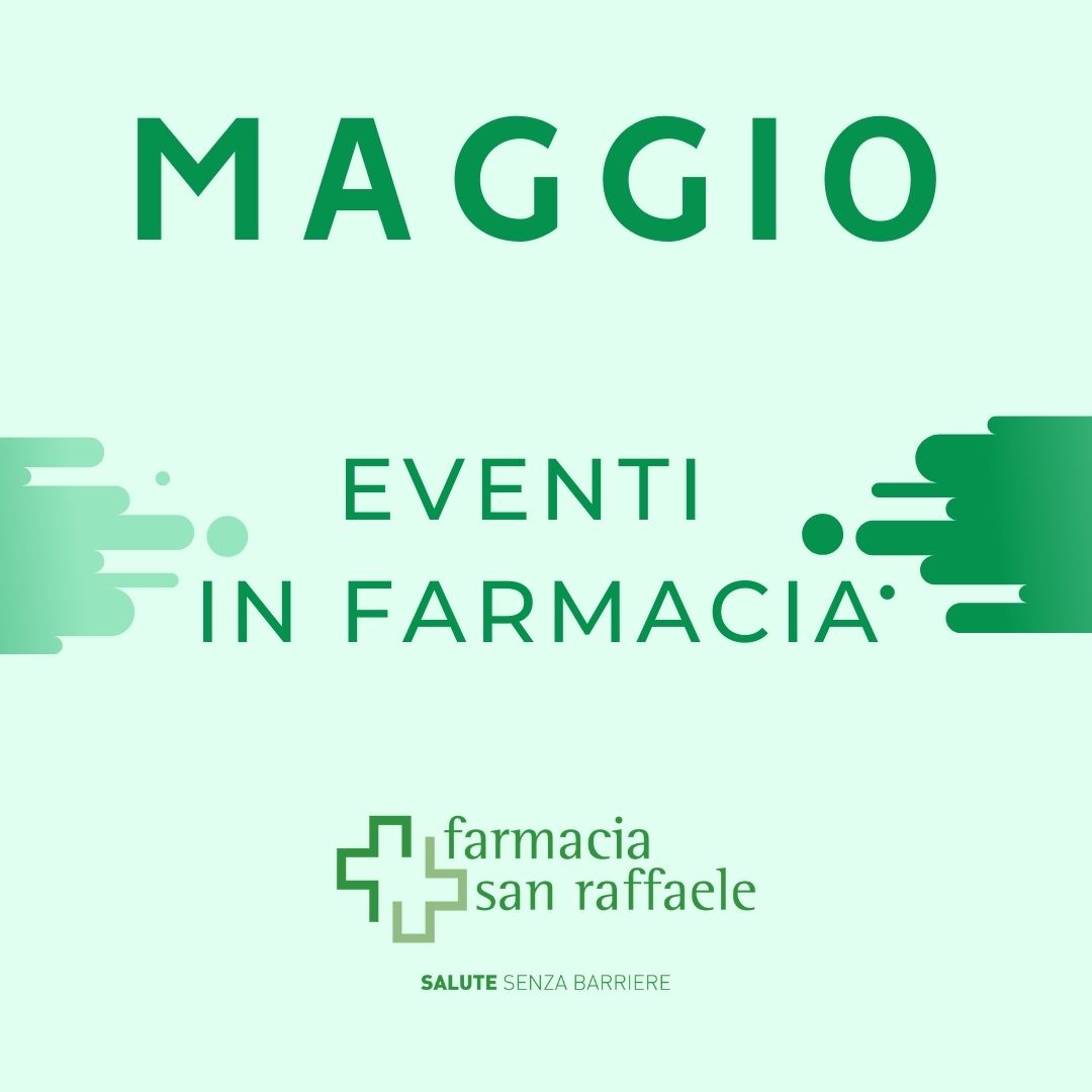 Maggio: eventi in farmacia