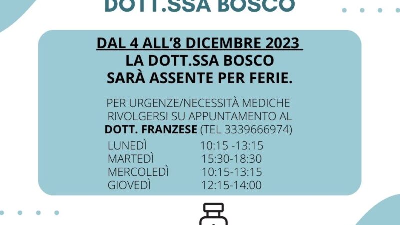 All’attenzione dei pazienti della Dott.ssa Bosco