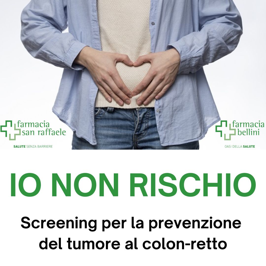 IO NON RISCHIO: campagna per la prevenzione del tumore al colon retto